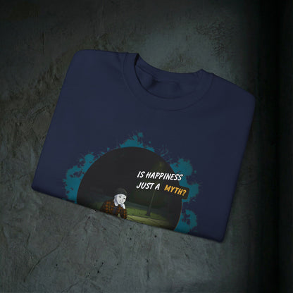 Is Happiness Just A Myth? - Graphic Sweatshirt