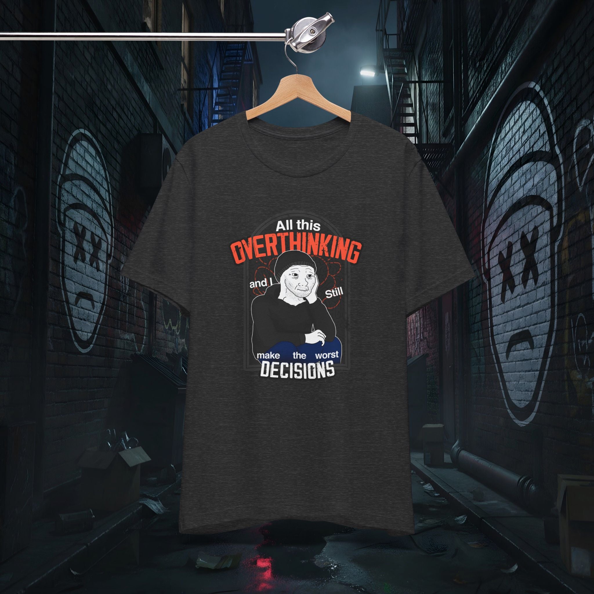 All This Overthinking - Graphic Tee