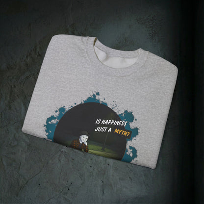 Is Happiness Just A Myth? - Graphic Sweatshirt