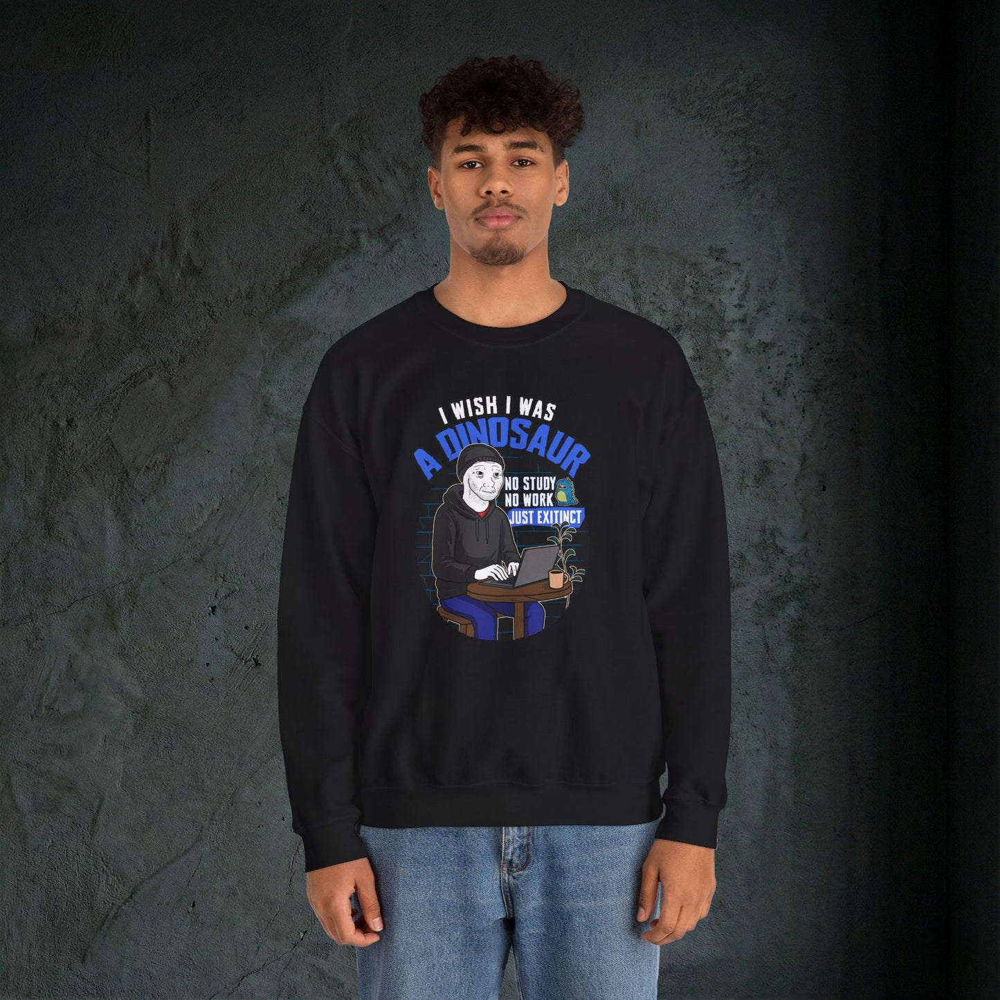 I Wish I Was A Dinosaur - Graphic Sweatshirt (Doomer Aesthetic)