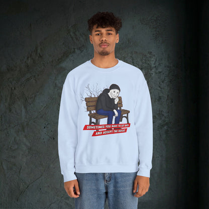 Sit Back And Accept The Defeat - Graphic Sweatshirt