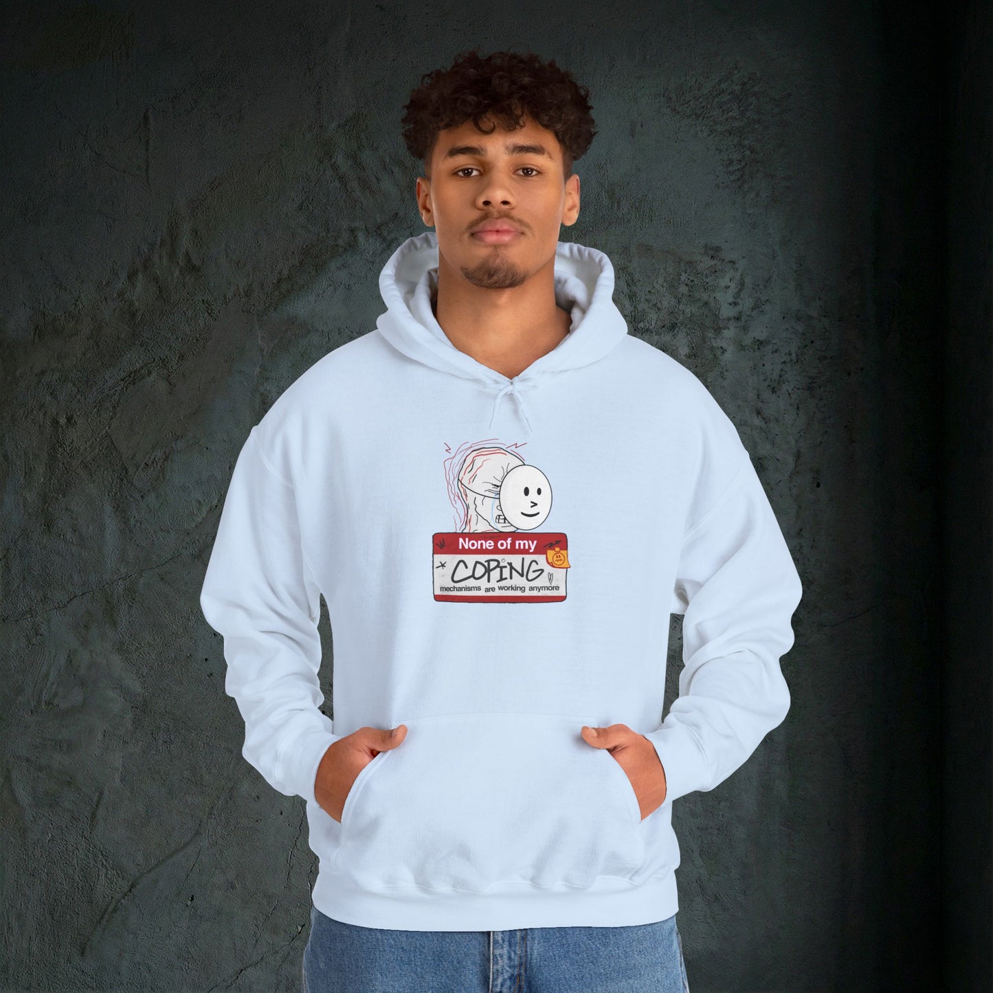 None Of My Coping Mechanisms Are Working - Premium Graphic Hoodie