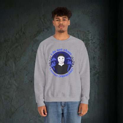 The Problem Magnet Sweatshirt