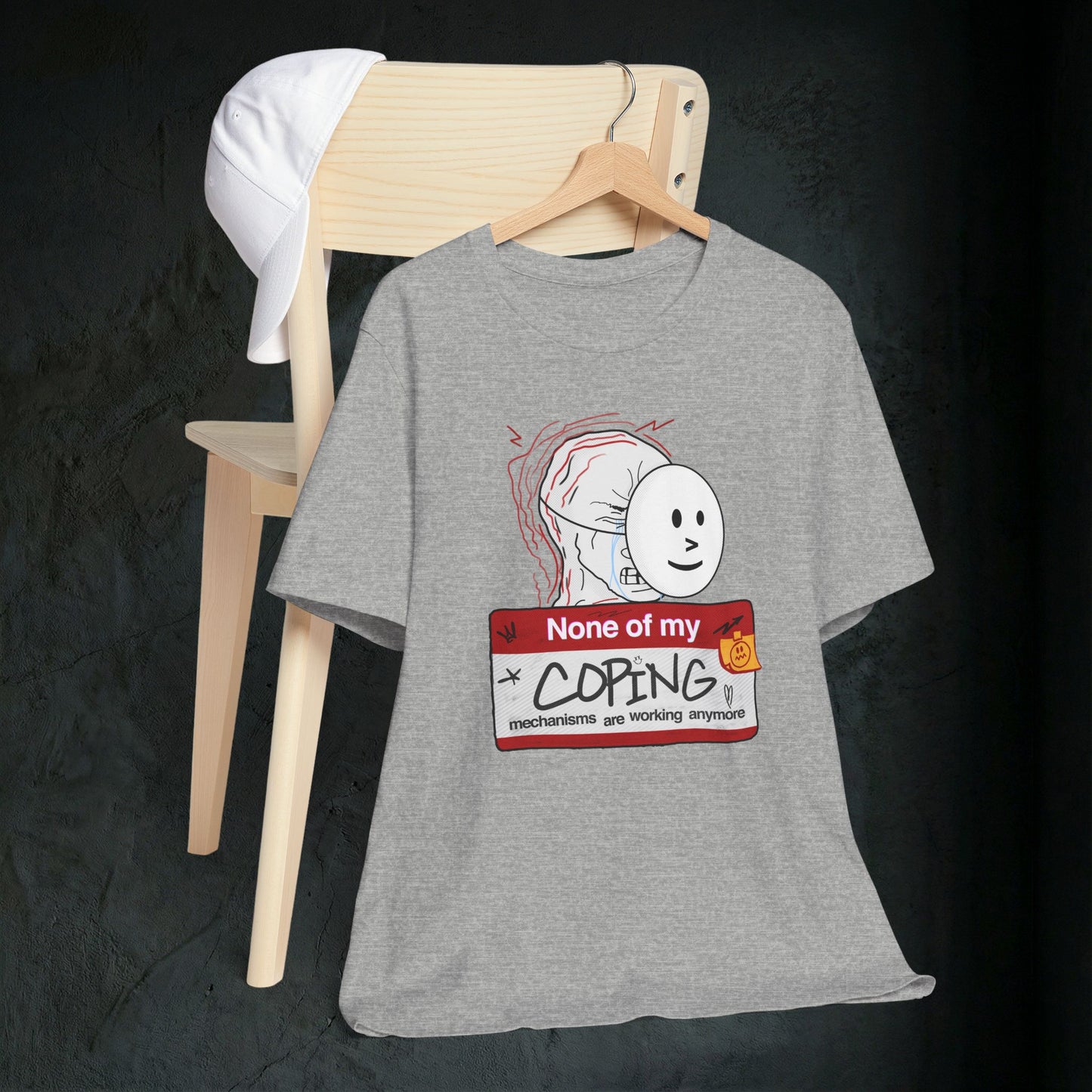 None Of My Coping Mechanisms Are Working - Premium Graphic Tee