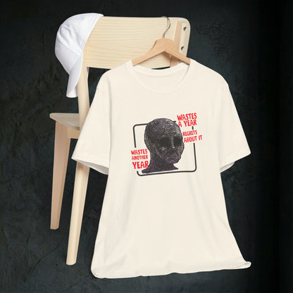 Wastes A Year Graphic Tee
