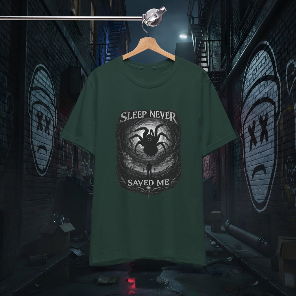 Sleep Never Saved Me - Dark Graphic Tee