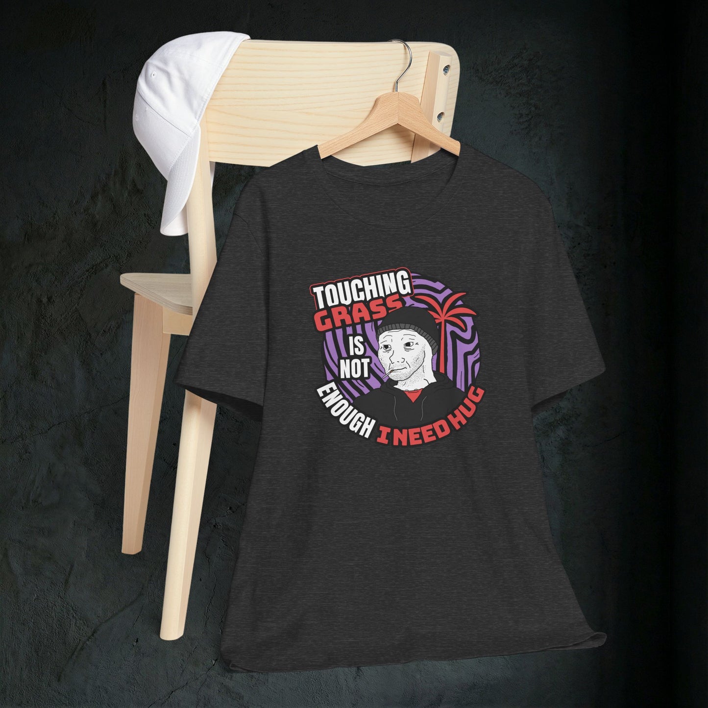 Touching Grass Is Not Enough I Need A Hug - Premium Graphic Tee