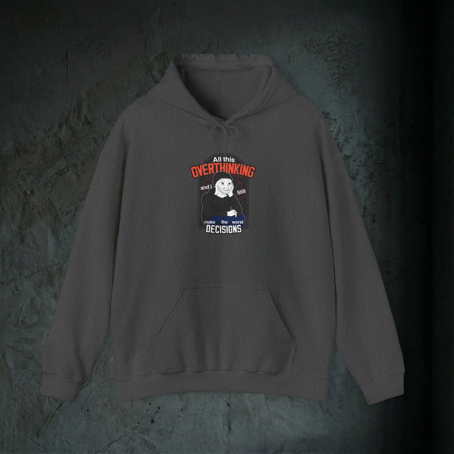 All This Overthinking - Graphic Hoodie