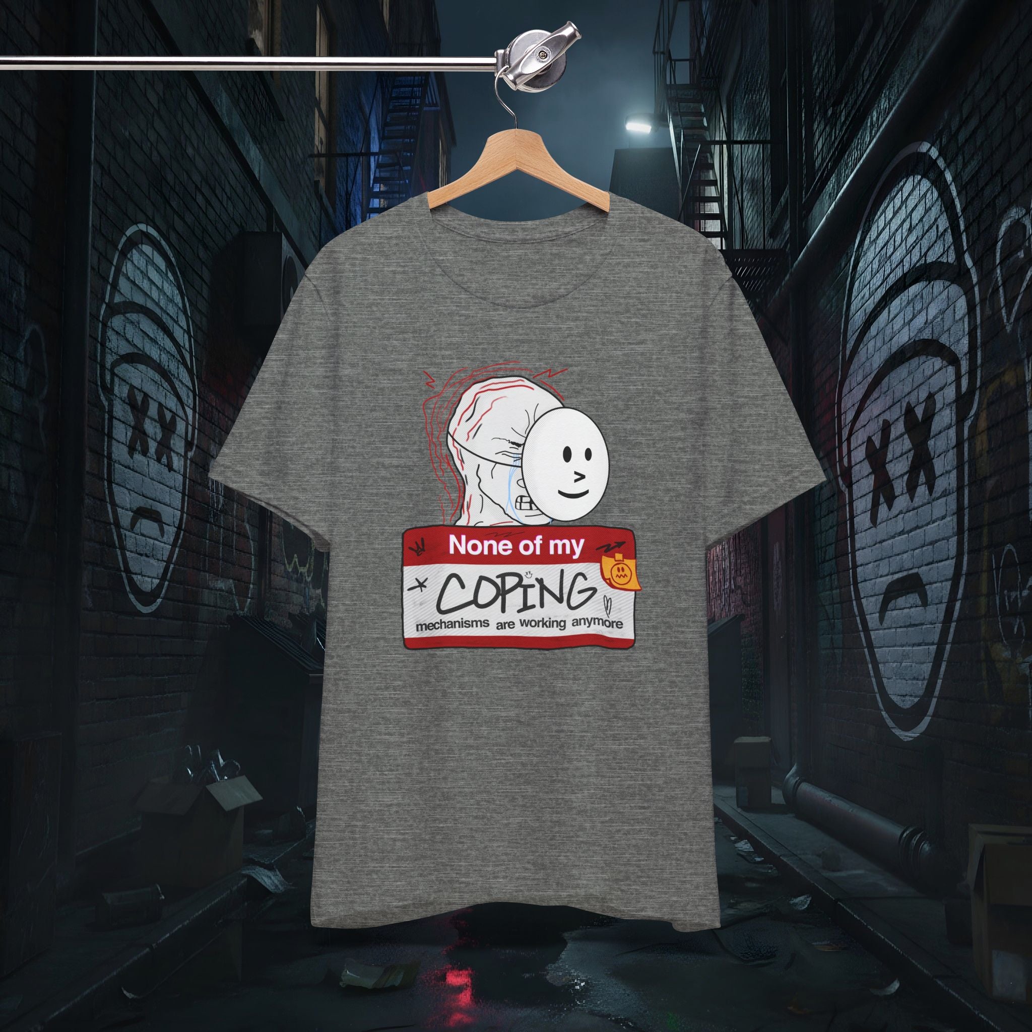 None Of My Coping Mechanisms Are Working - Premium Graphic Tee