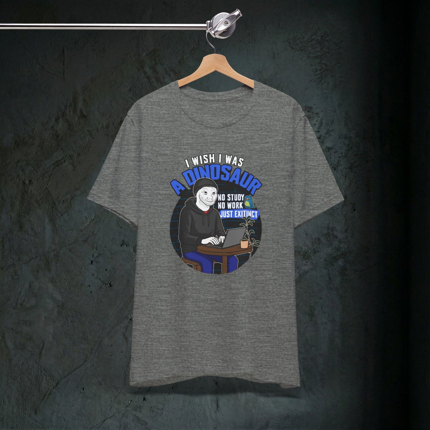 I Wish I Was A Dinosaur - Premium Graphic Tee (Doomer Aesthetic)