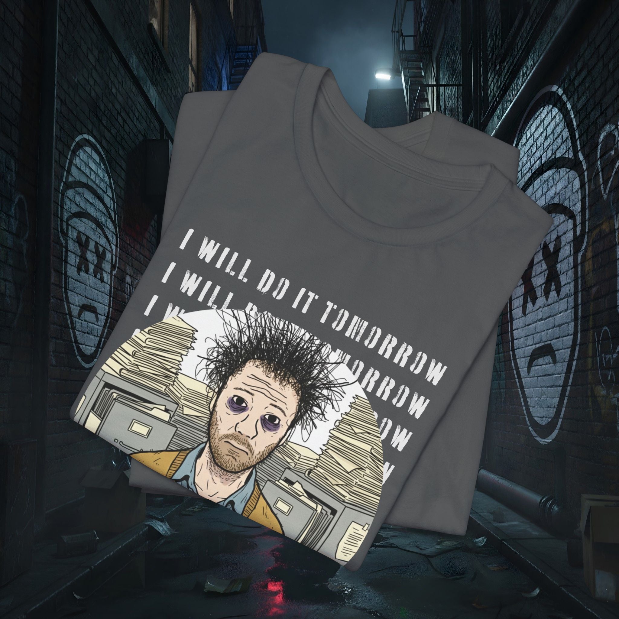 I Will Do It Tomorrow - Doomer Graphic Tee