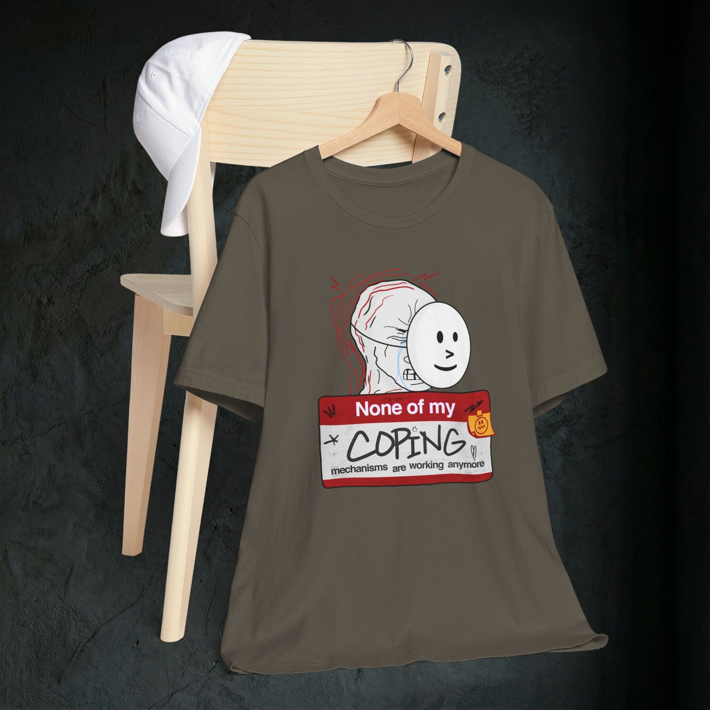 None Of My Coping Mechanisms Are Working - Premium Graphic Tee