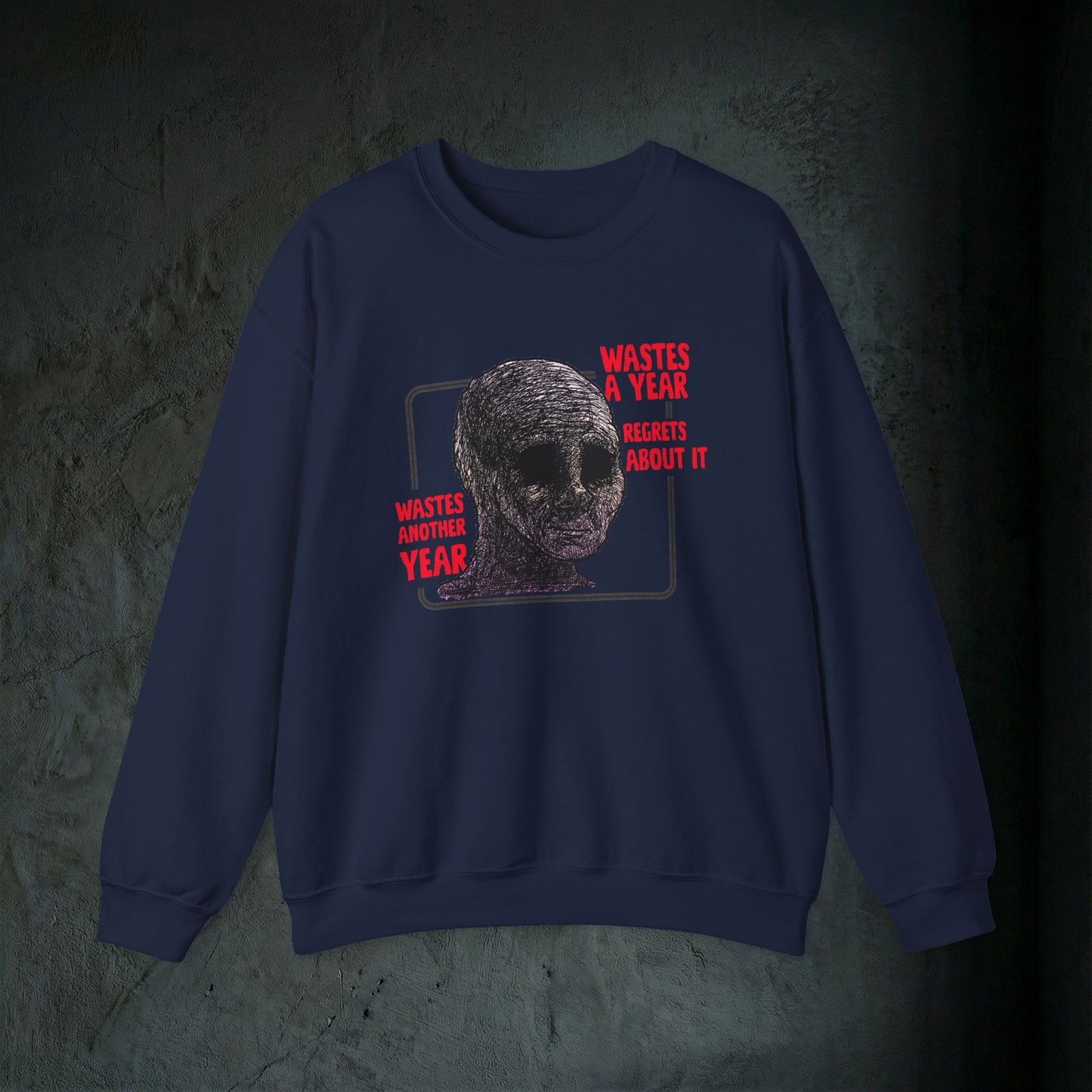 Wasted Another Year - Graphic Sweatshirt (Doomer Aesthetic)