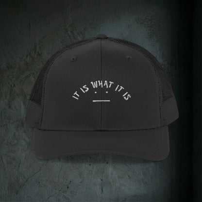 'It Is What It Is' Snapback Trucker Cap