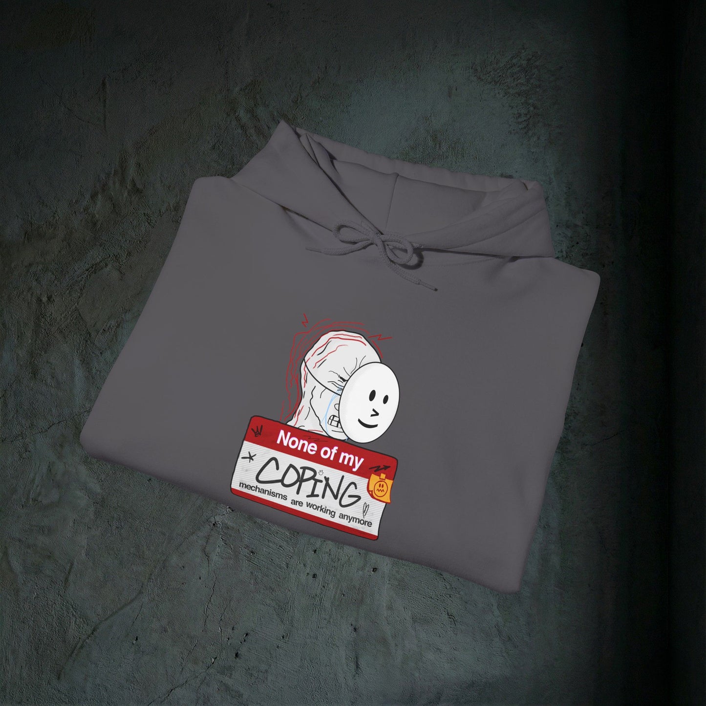 None Of My Coping Mechanisms Are Working - Premium Graphic Hoodie