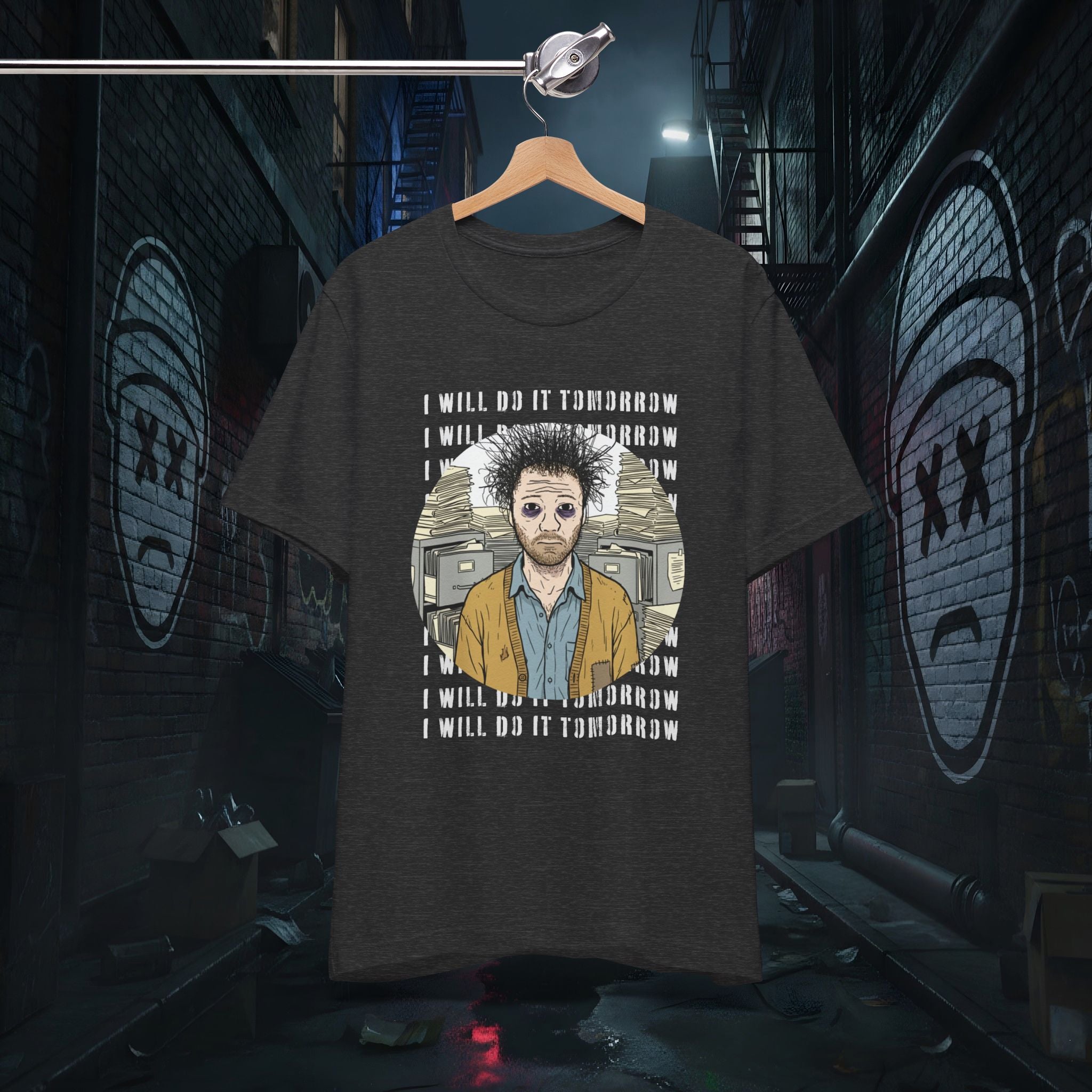 I Will Do It Tomorrow - Doomer Graphic Tee