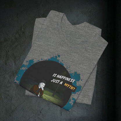 Is Happiness Just A Myth? - Premium Graphic Tee