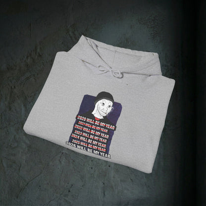 2026 Will Be My Year - Premium Graphic Hoodie (Doomer Aesthetic)