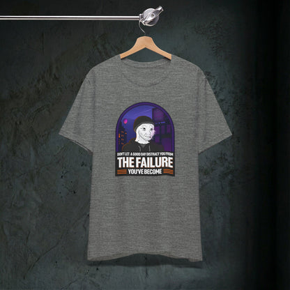 The Failure - Premium Graphic Tee (Doomer Aesthetic)