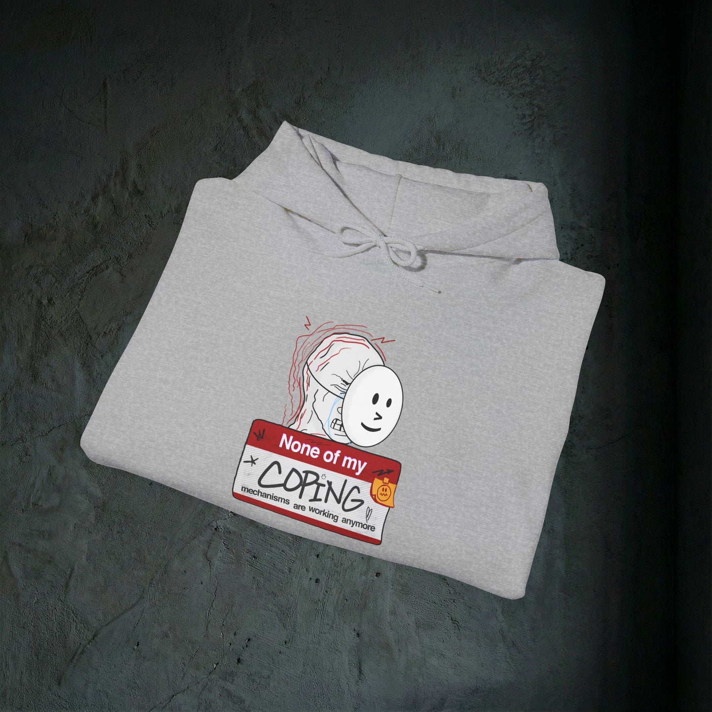 None Of My Coping Mechanisms Are Working - Premium Graphic Hoodie