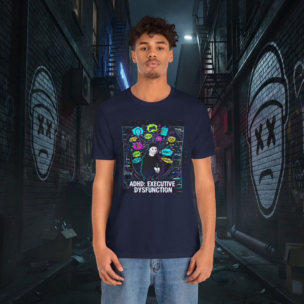ADHD Executive Dysfunction - Premium Graphic Tee