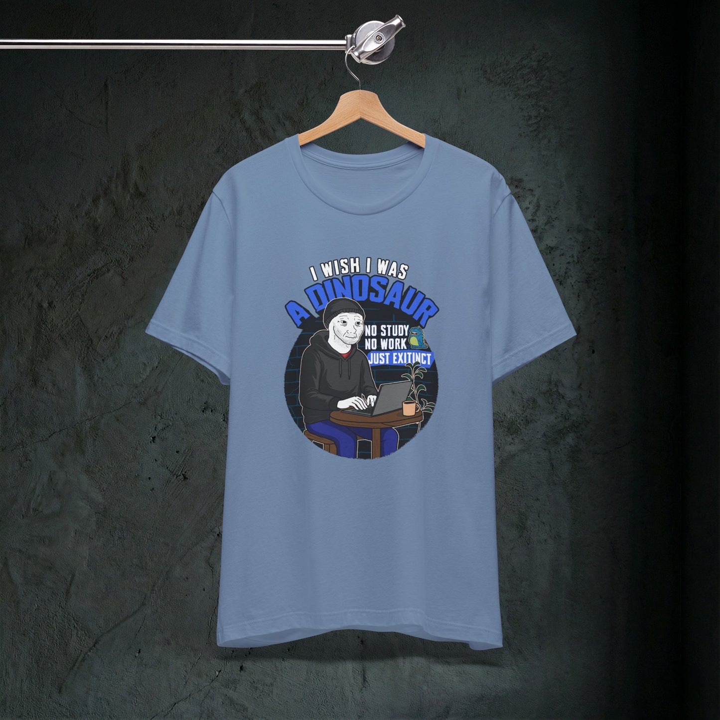 I Wish I Was A Dinosaur - Premium Graphic Tee (Doomer Aesthetic)