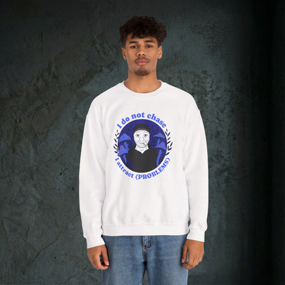 The Problem Magnet Sweatshirt