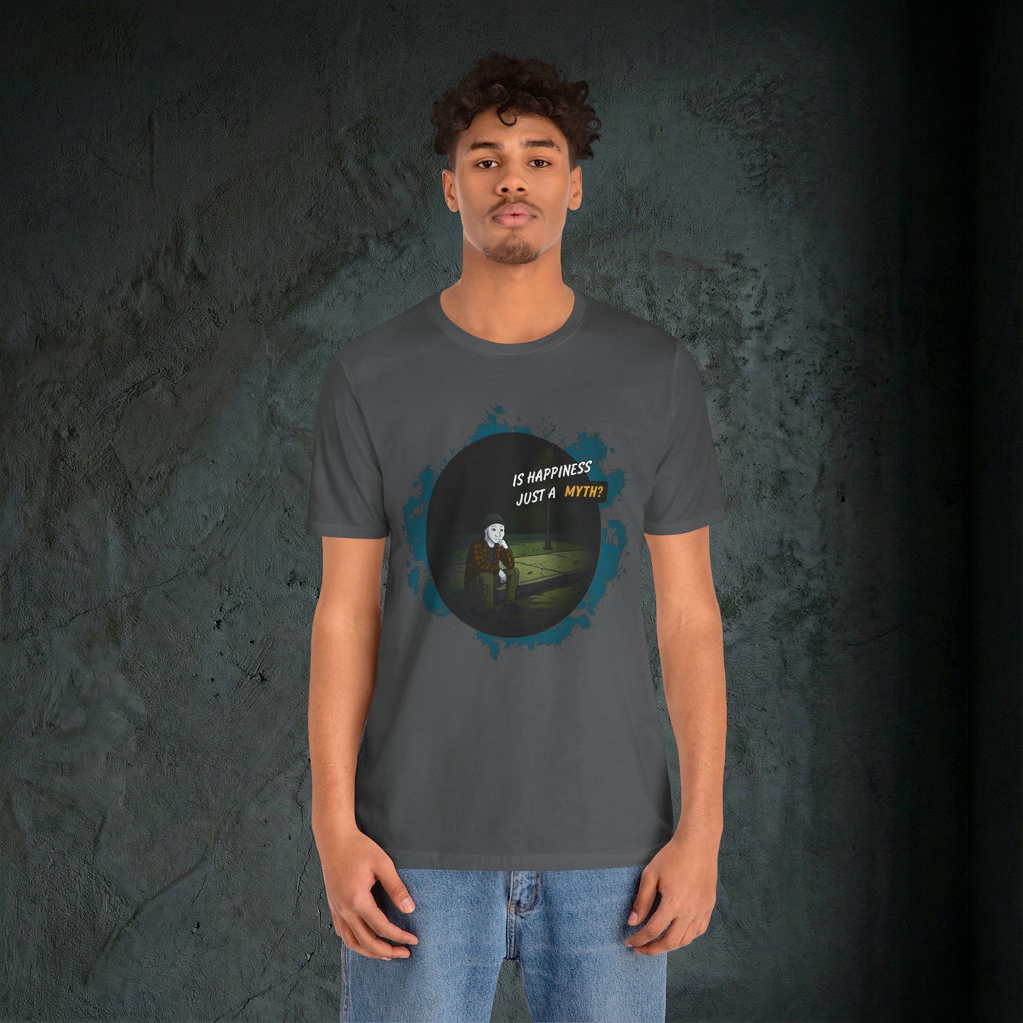 Is Happiness Just A Myth? - Premium Graphic Tee