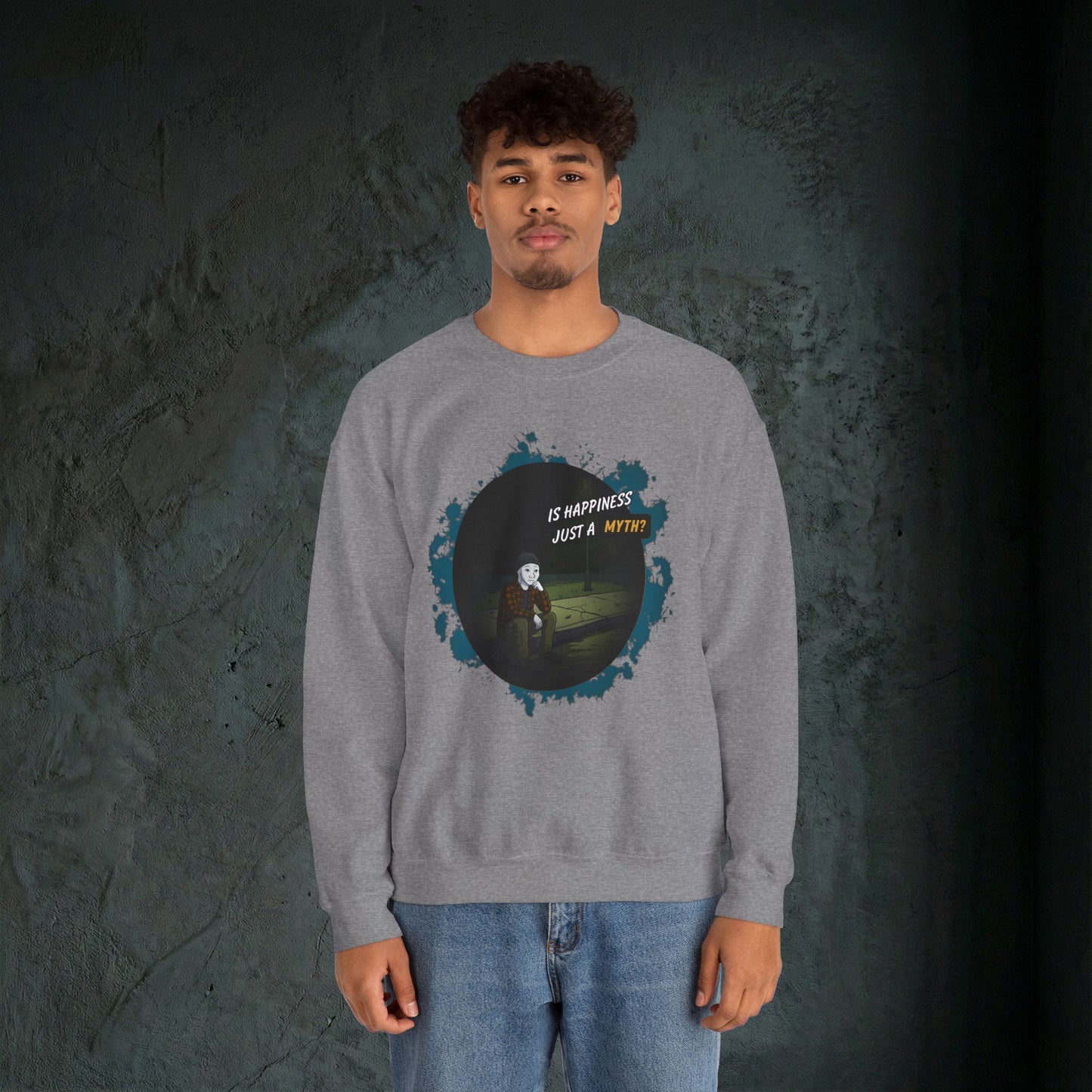 Is Happiness Just A Myth? - Graphic Sweatshirt