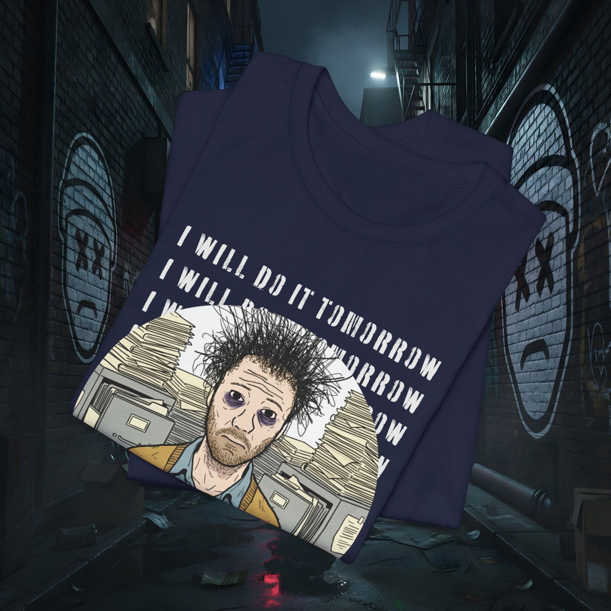 I Will Do It Tomorrow - Doomer Graphic Tee