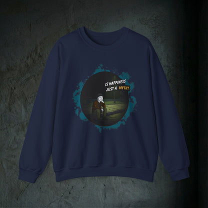 Is Happiness Just A Myth? - Graphic Sweatshirt