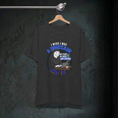 I Wish I Was A Dinosaur - Premium Graphic Tee (Doomer Aesthetic)