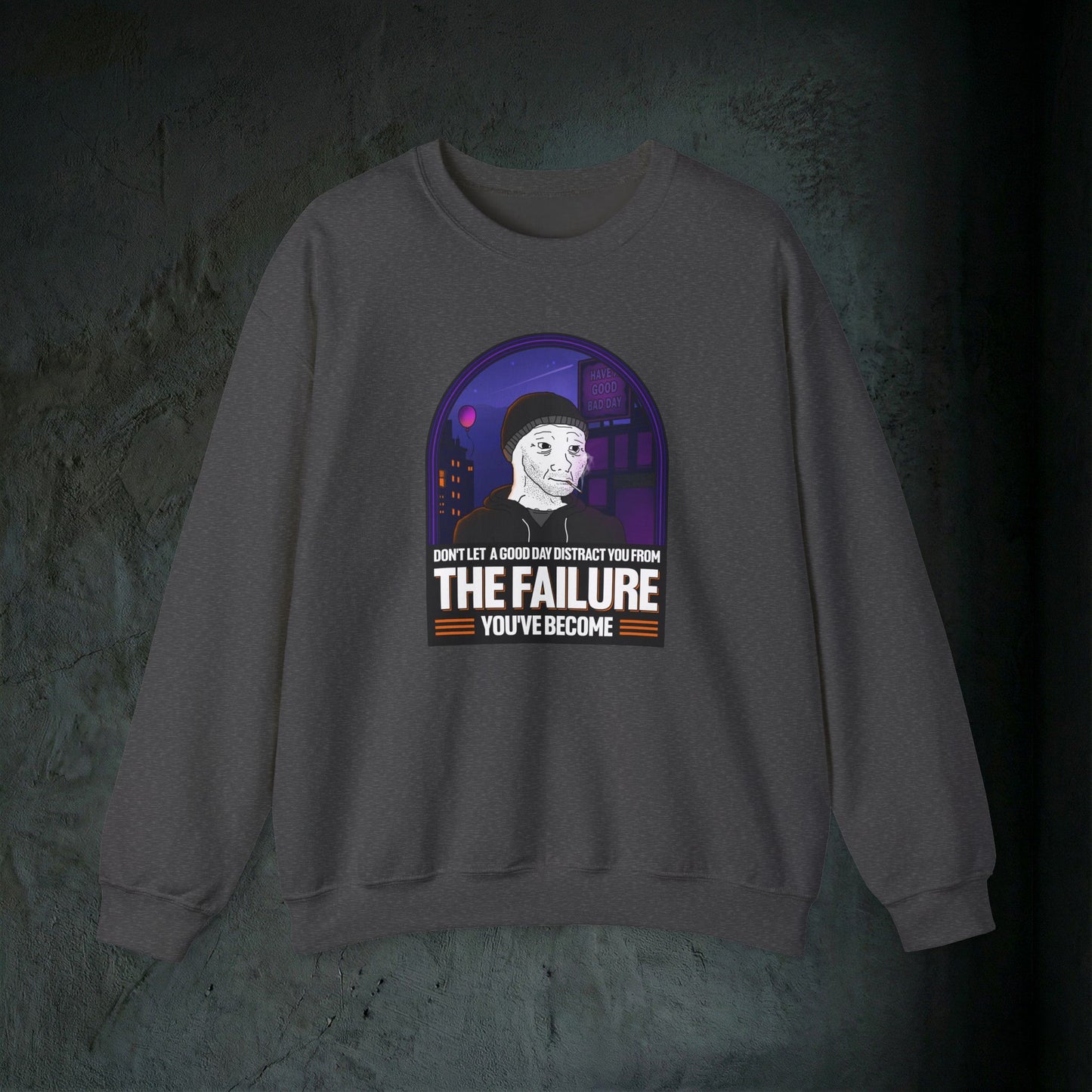 The Failure - Graphic Sweatshirt (Doomer Aesthetic)