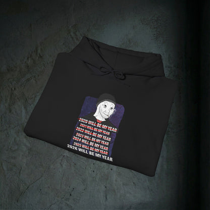 2026 Will Be My Year - Premium Graphic Hoodie (Doomer Aesthetic)