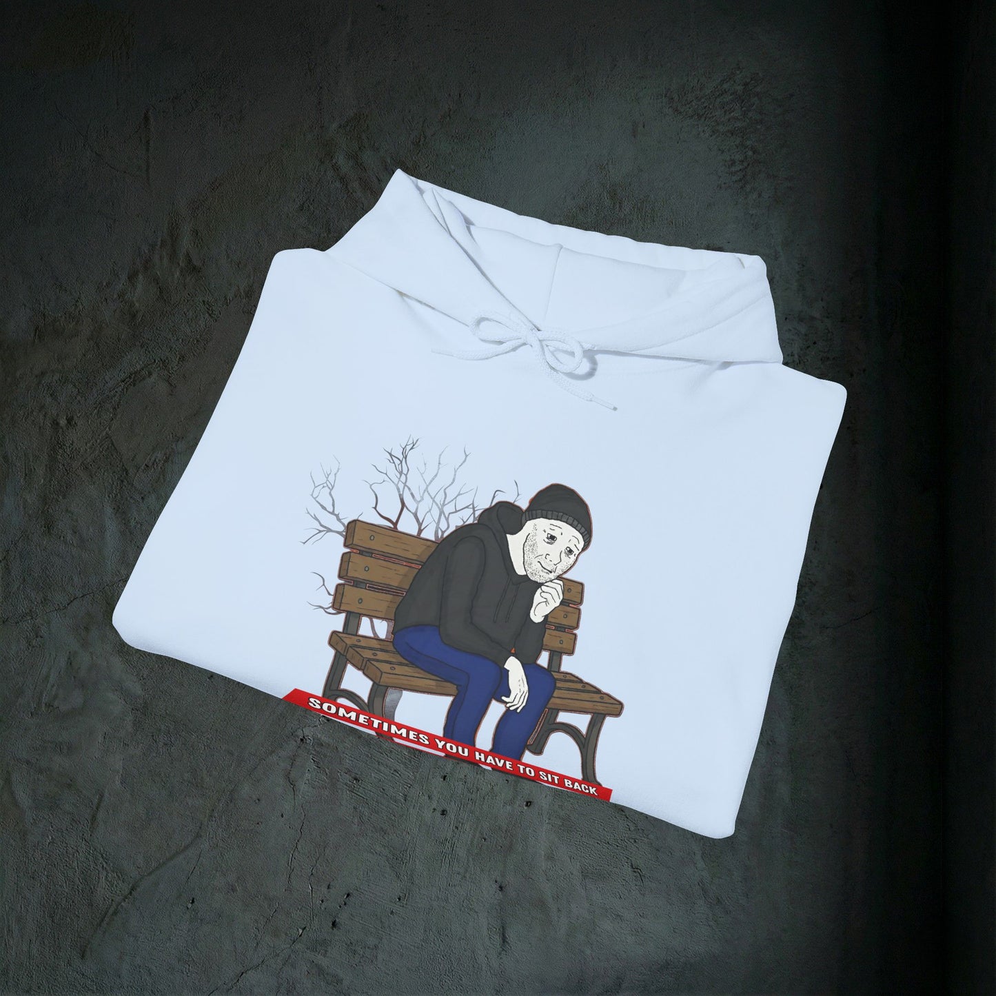 Sit Back And Accept The Defeat - Premium Graphic Hoodie