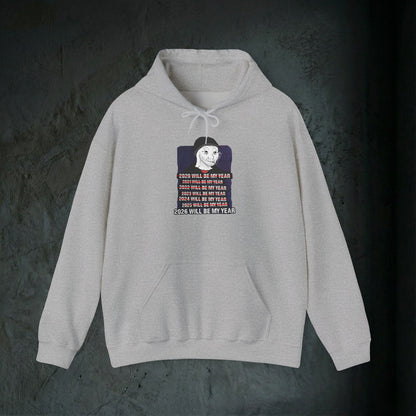 2026 Will Be My Year - Premium Graphic Hoodie (Doomer Aesthetic)