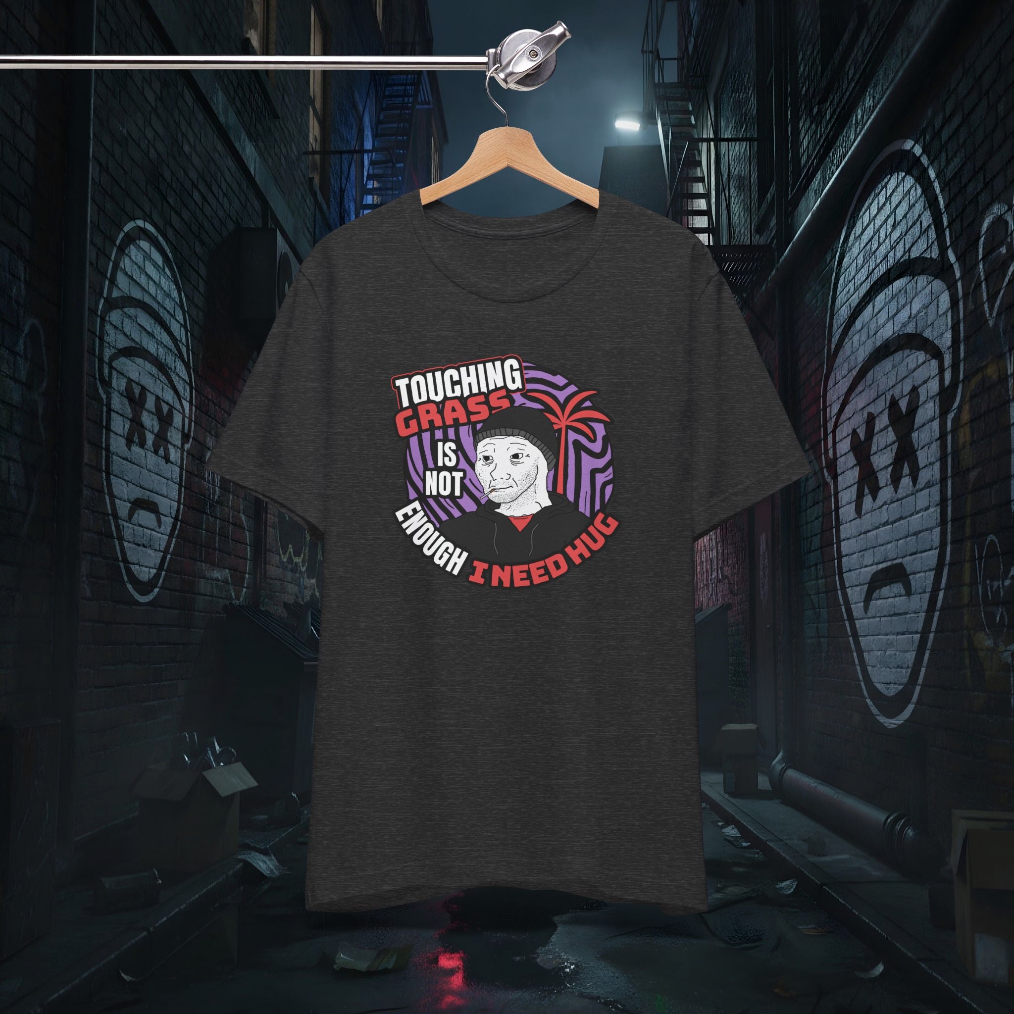 Touching Grass Is Not Enough I Need A Hug - Premium Graphic Tee