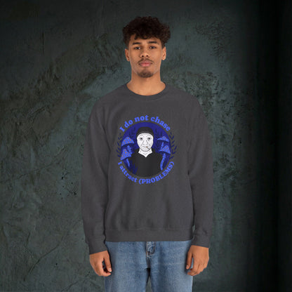 The Problem Magnet Sweatshirt