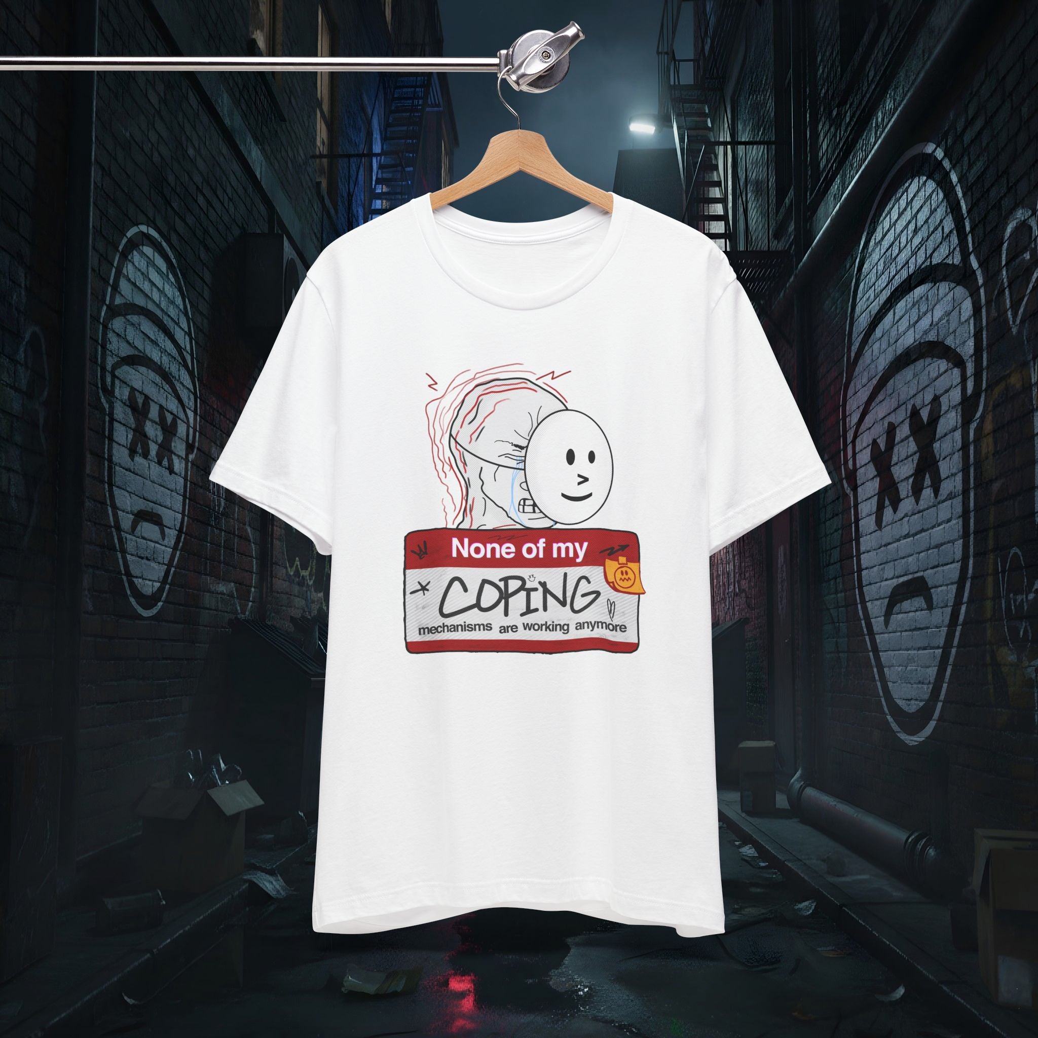 None Of My Coping Mechanisms Are Working - Premium Graphic Tee