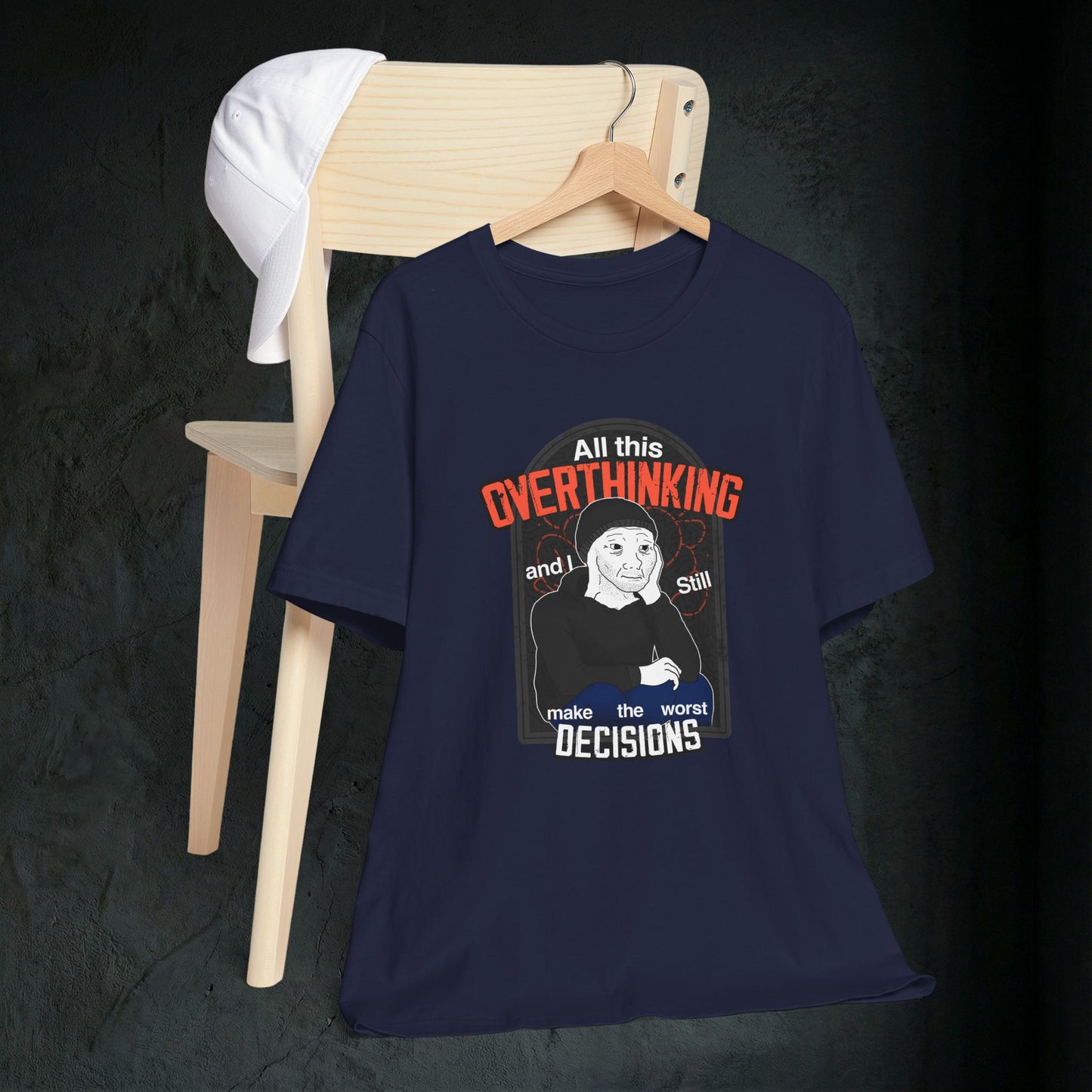 All This Overthinking - Graphic Tee