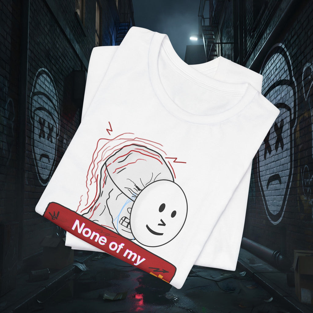 None Of My Coping Mechanisms Are Working - Premium Graphic Tee