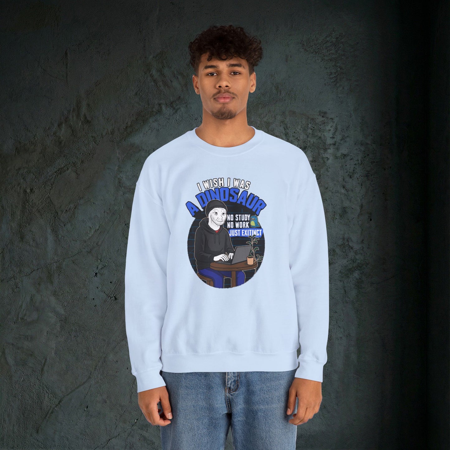 I Wish I Was A Dinosaur - Graphic Sweatshirt (Doomer Aesthetic)