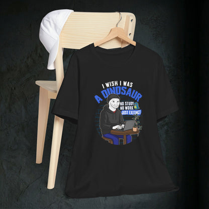I Wish I Was A Dinosaur - Premium Graphic Tee (Doomer Aesthetic)