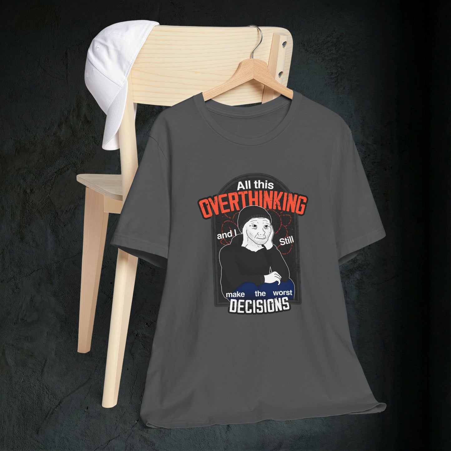 All This Overthinking - Graphic Tee