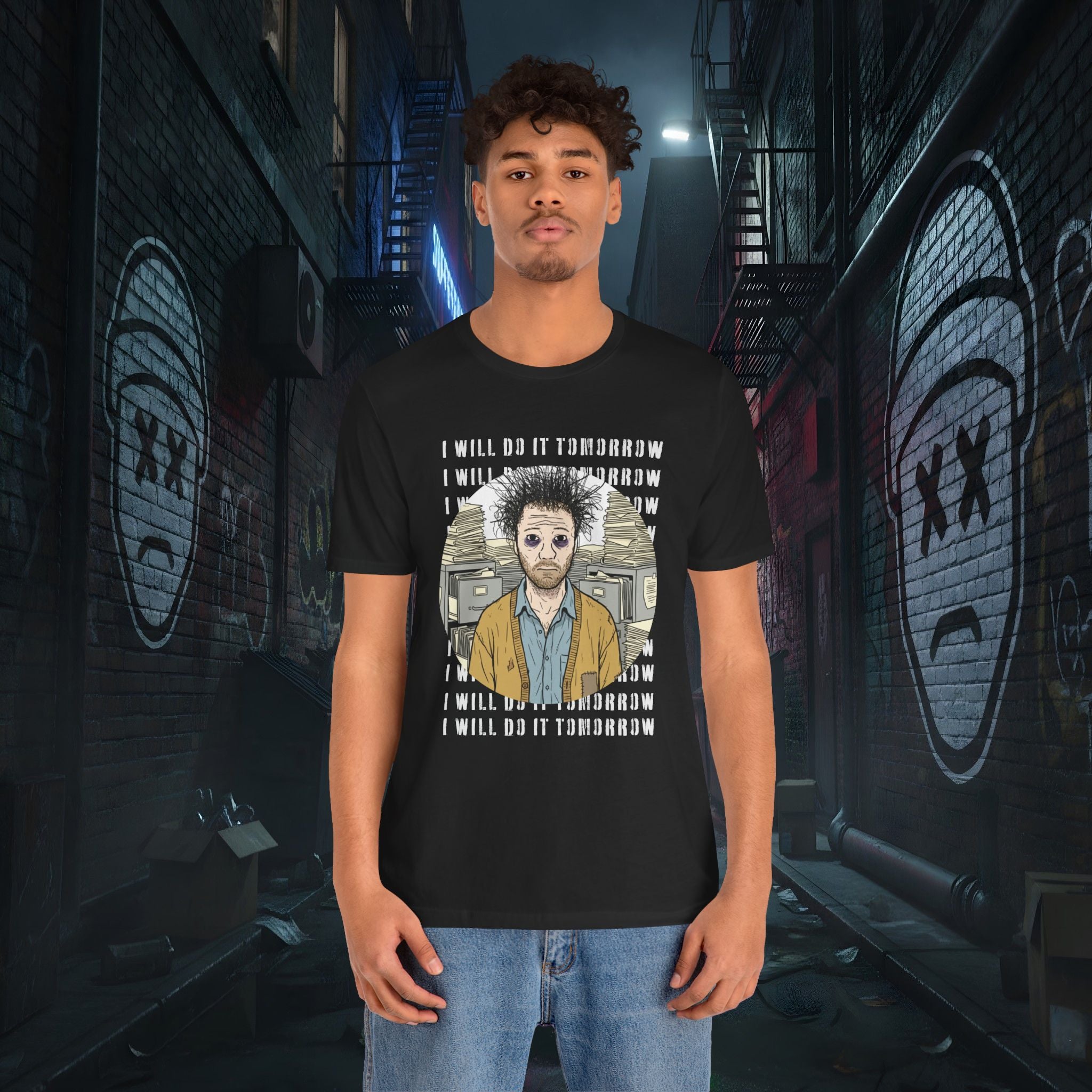 I Will Do It Tomorrow - Doomer Graphic Tee