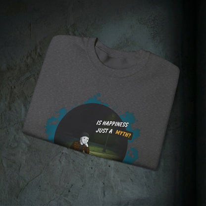 Is Happiness Just A Myth? - Graphic Sweatshirt