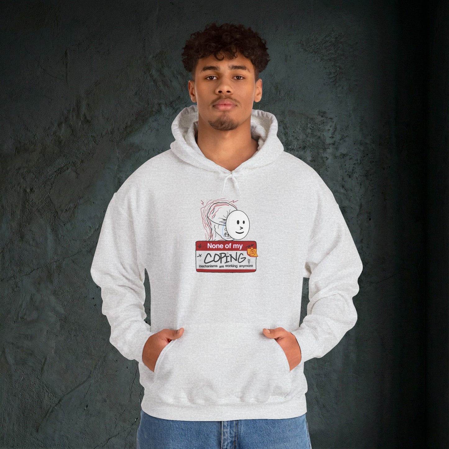 None Of My Coping Mechanisms Are Working - Premium Graphic Hoodie