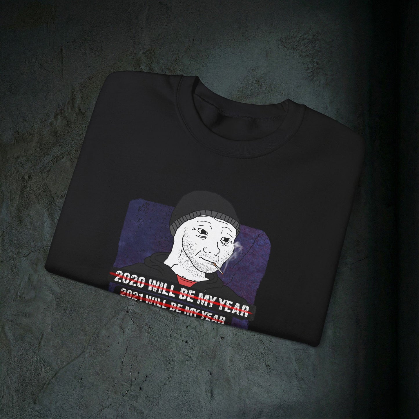 2026 Will Be My Year - Graphic Sweatshirt (Doomer Aesthetic)