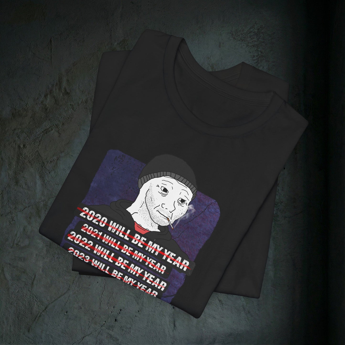 2026 Will Be My Year - Premium Graphic Tee (Doomer Aesthetic)