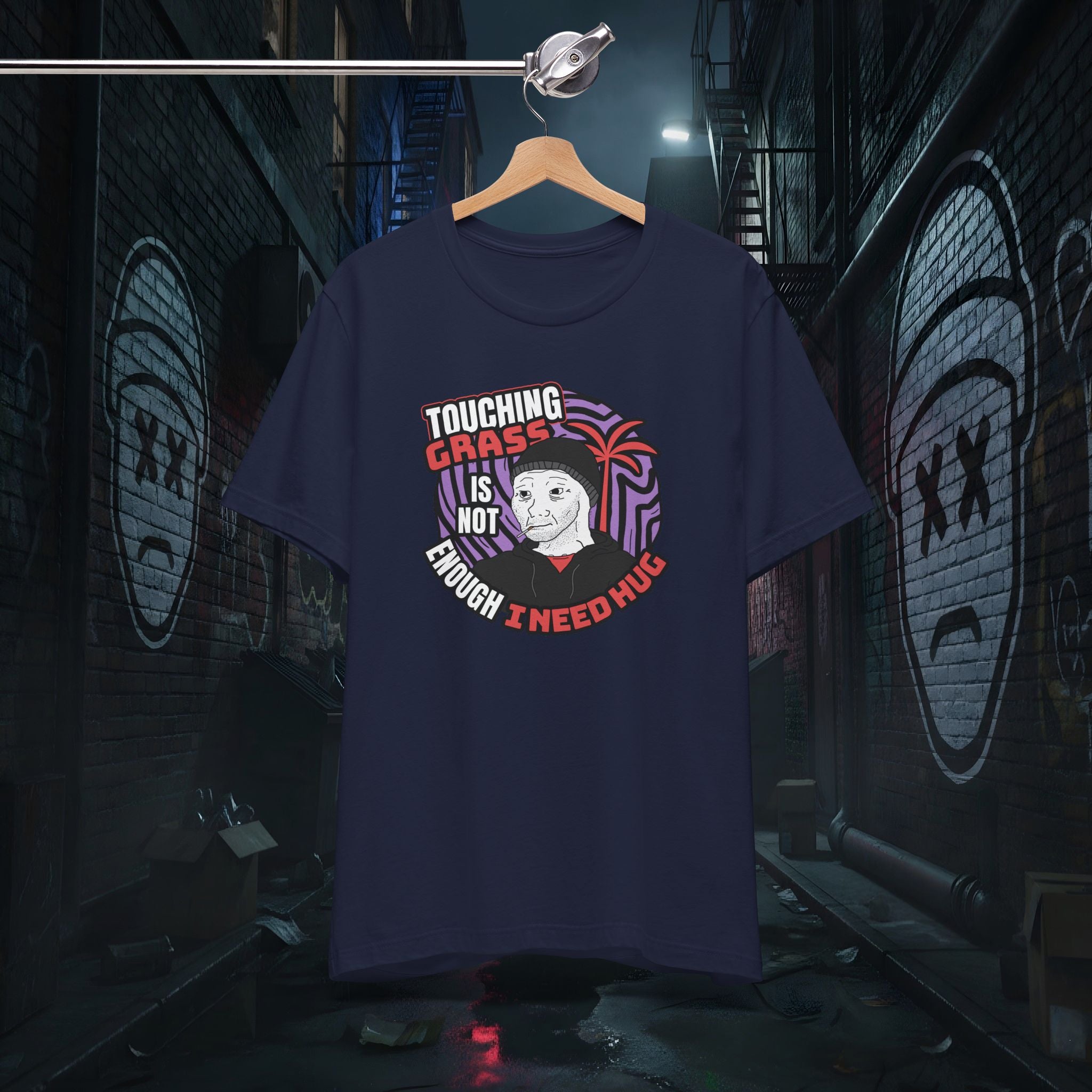 Touching Grass Is Not Enough I Need A Hug - Premium Graphic Tee